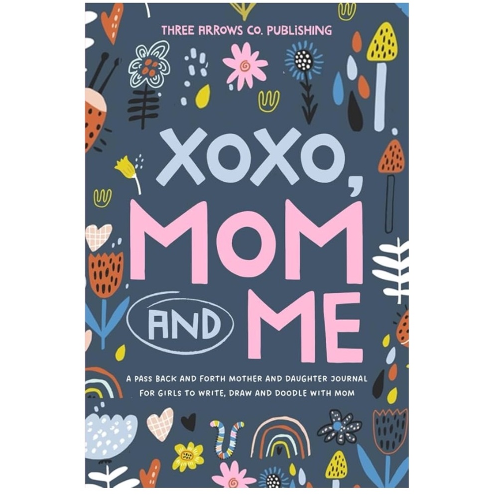 XOXO, Mom & Me: A Pass Back and Forth Mother and Daughter Journal - NEW.